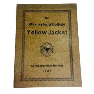 Waynesburg College 1927 Yellow Jacket Commencement Yearbook